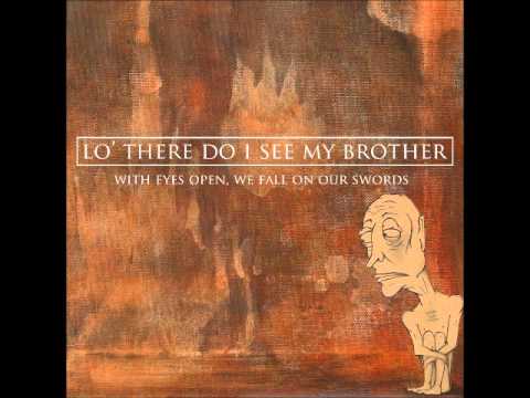 Lo' There Do I See My Brother - Death