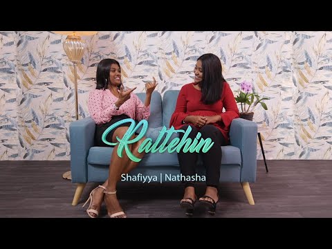 Rattehin Feat -  Shaffiya & Nathaasha