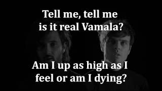 Champs - &quot;Vamala&quot; (Lyrics)