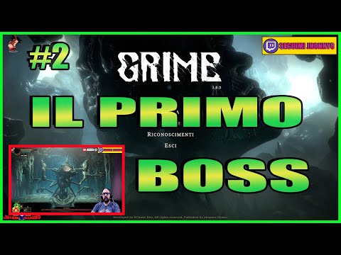 IL PRIMO BOSS Grime Gameplay ITA