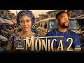MONICA 2 UCHE MONTANA JOHN EKANEM Latest 2026 Nigerian Movie