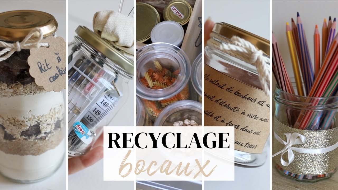 12 façons de RECYCLER ses BOCAUX