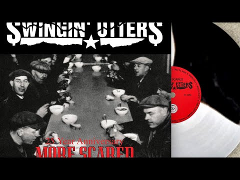 Swingin Utters More Scared Full Album Vinyl Rip