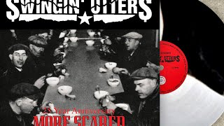Swingin Utters More Scared Full Album Vinyl Rip
