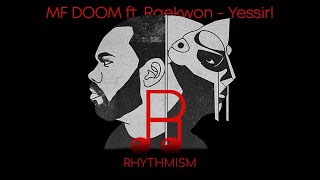 MF DOOM ft. Raekwon - Yessir! Lyrics