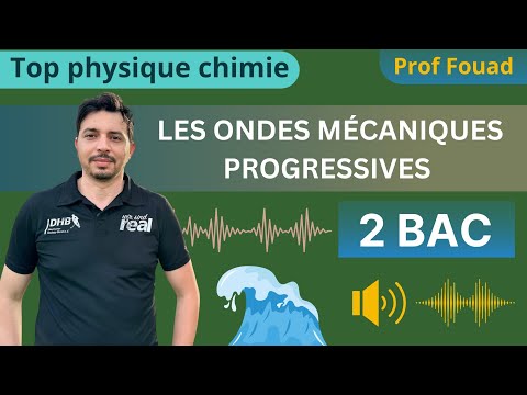 les ondes mécaniques progressives 2 bac