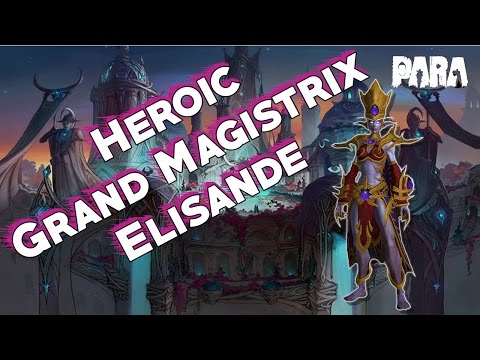 Invisium VS Heroic GRAND MAGISTRIX ELISANDE - Assassination Rogue POV
