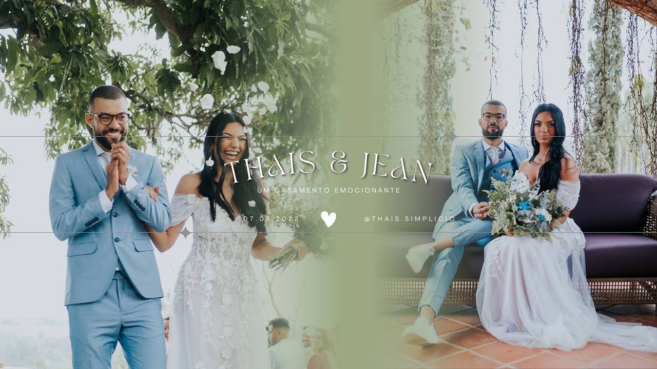 Thais & Jean | O Casamento mais Emocionante | 07.08.22