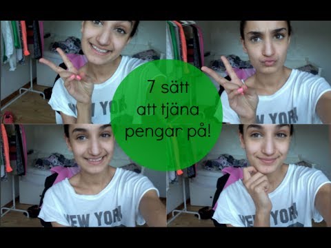 7 sätt att tjäna pengar på!