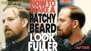 How To Make a PATCHY BEARD look FULLER | The Beard Club