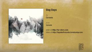 Caravels - Dog Days