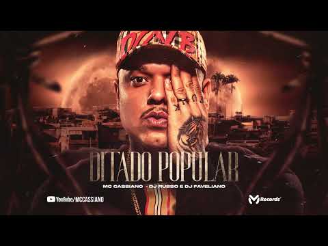 MC Cassiano - Ditado Popular (DJ Russo e DJ Faveliano)