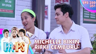 Download lagu Michelle Sengaja Banget Bikin Rifki Cemburu - IPA & IPS mp3