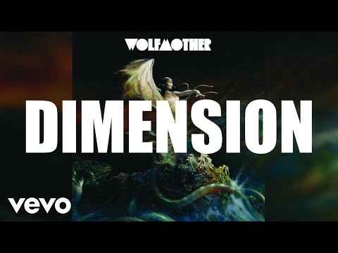 Wolfmother - Dimension (Audio)