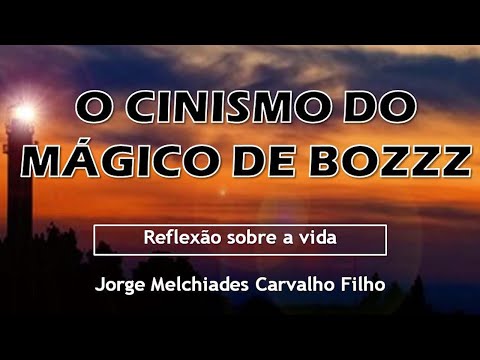17 - O Cinismo do Mágico de Bozz