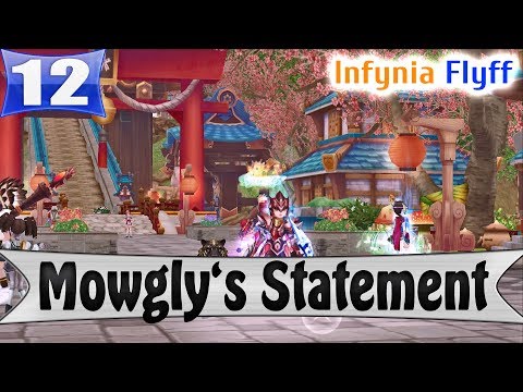 Mowgly's Statement #12 ▬ Infynia Flyff