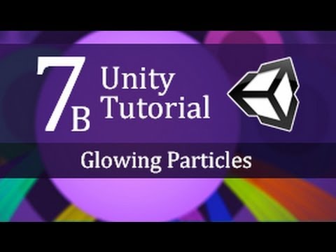 7B Unity Tutorial Glowing Particles Create a Survival Game