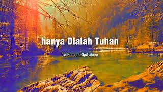 Download lagu Hanya Dia Tuhan (God and God Alone) mp3