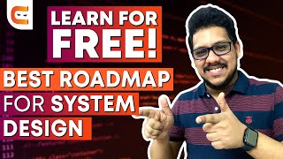 Learn System Design For FREE | Best System Design Roadmap | How To Learn System Design?