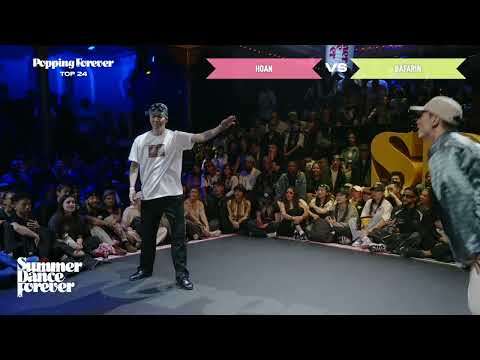 Hoan vs Bafarin TOP 24 Popping Forever | Summer Dance Forever 2025