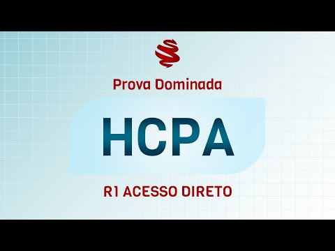 HCPA R1 Acesso Direto 2023 - Revisão de véspera MedCof.