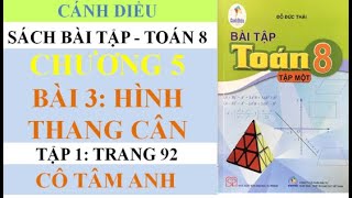 Sách bài tập - Toán 8 - Cánh diều - Chương 5 - Bài 3 - Hình thang cân - Cô Tâm Anh