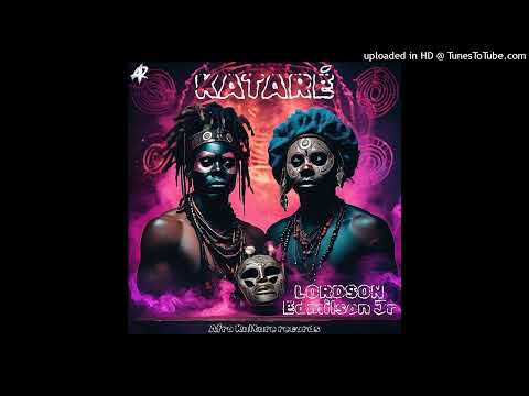 Edmilson Jr x DJ Lordson - Kataré (Original Mix) 2025