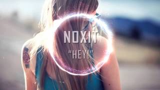 Download lagu [Trap] Noxit - Hey! (Original Mix) mp3