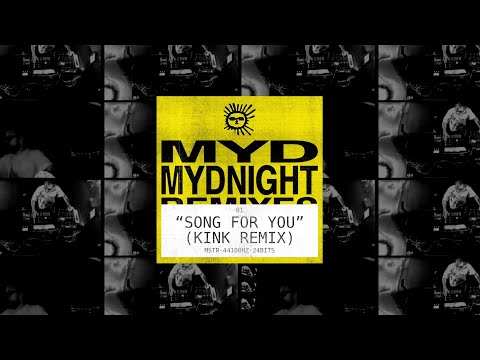 Myd - Song for You (Kink Remix) (Visualizer)
