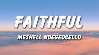 Meshell Ndegeocello - Faithful (Lyrics)