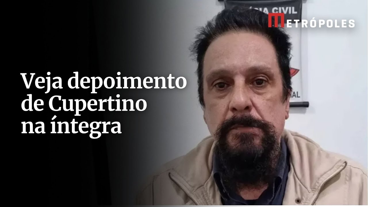 Veja depoimento de Cupertino na íntegra