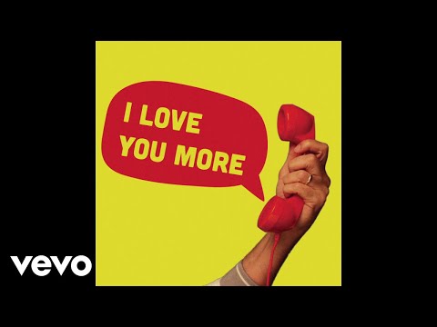 Video thumbnail for I Love You More