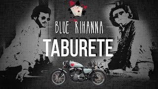 Taburete - Blue Rihanna (Videolyric Oficial)