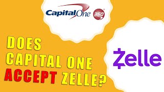 Does Capital One Accept Zelle?