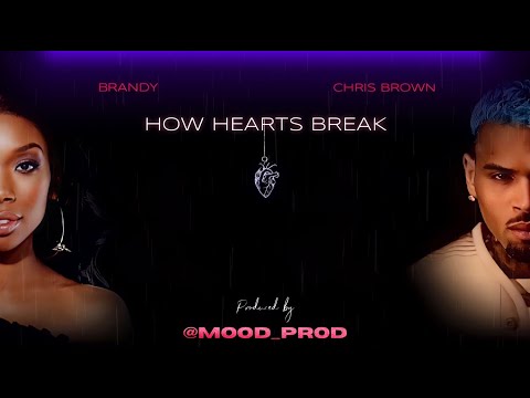 Chris Brown - How Hearts Break (Visualizer) ft. Brandy (Produced by Mood Prod)