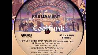 Parliament - Give Up The Funk (Tear The Roof Of The Sucker)  &quot; 12 inch &quot;