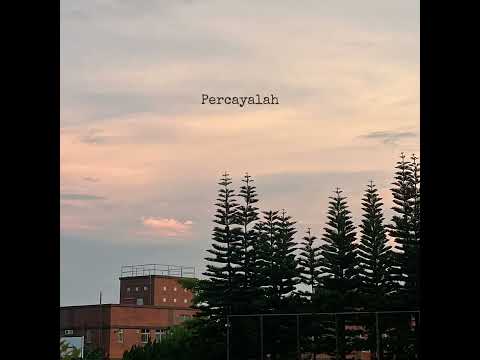Percayalah (original song)
