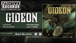 Gideon - Milestone - Bad Blood