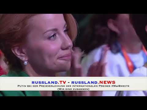 Putin bei der Preisverleihung des internationalen Preises #МыВместе Wir sind zusammen
