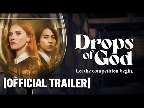 Drops of God - Official Trailer