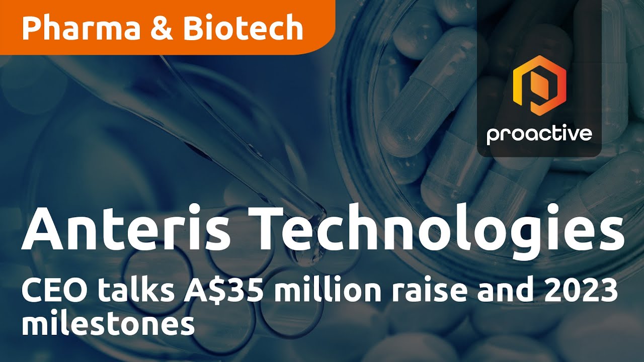 Anteris Technologies CEO talks A$35 million raise and 2023 milestones