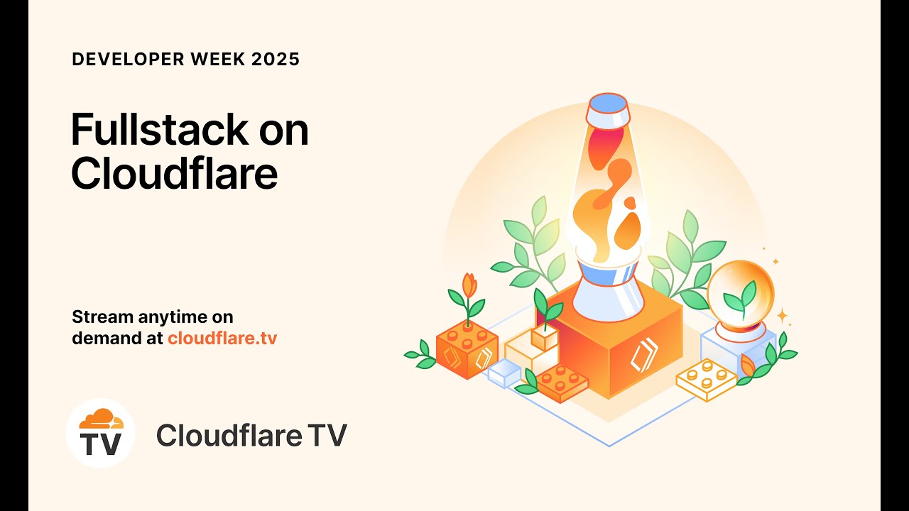 Developer Week Day 2: Fullstack on Cloudflare