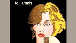 toi jamais ❊ sylvie vartan