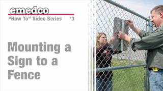 preview picture of video 'Emedco presents: How to Mount a Sign to a Fence'