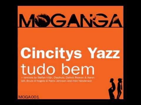 Cincitys Yazz - Tudo Bem (Fred Henderson Remix)