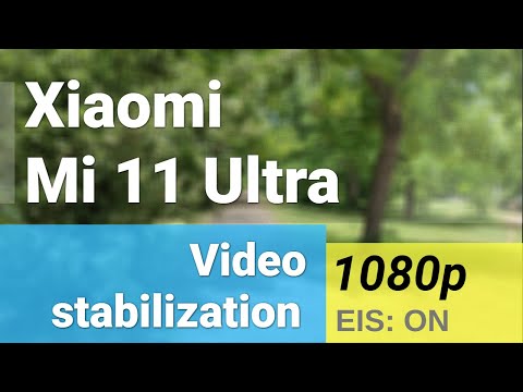 1080p 30fps (main camera, Steady video) - Xiaomi Mi 11 Ultra video stabilization sample