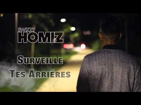 Swizzy Homiz - Surveille Tes Arriéres (Audio)