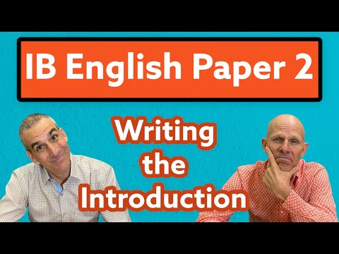 IB English: Paper 2 - Writing the Introduction