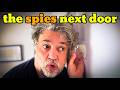 Why Your Neighbours Could Be Russian Spies