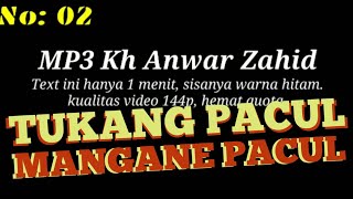 Download lagu MP3 Ceramah Lucu Mantu kok cah pondokan - pengajian lucu - KH Anwar Zahid mp3
